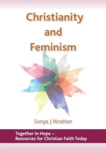 SOLD OUT - Christianity and Feminism by Sonya Wratten