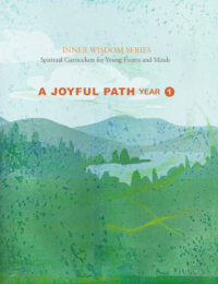 A Joyful Path - Children's Church Curriculum: Year One